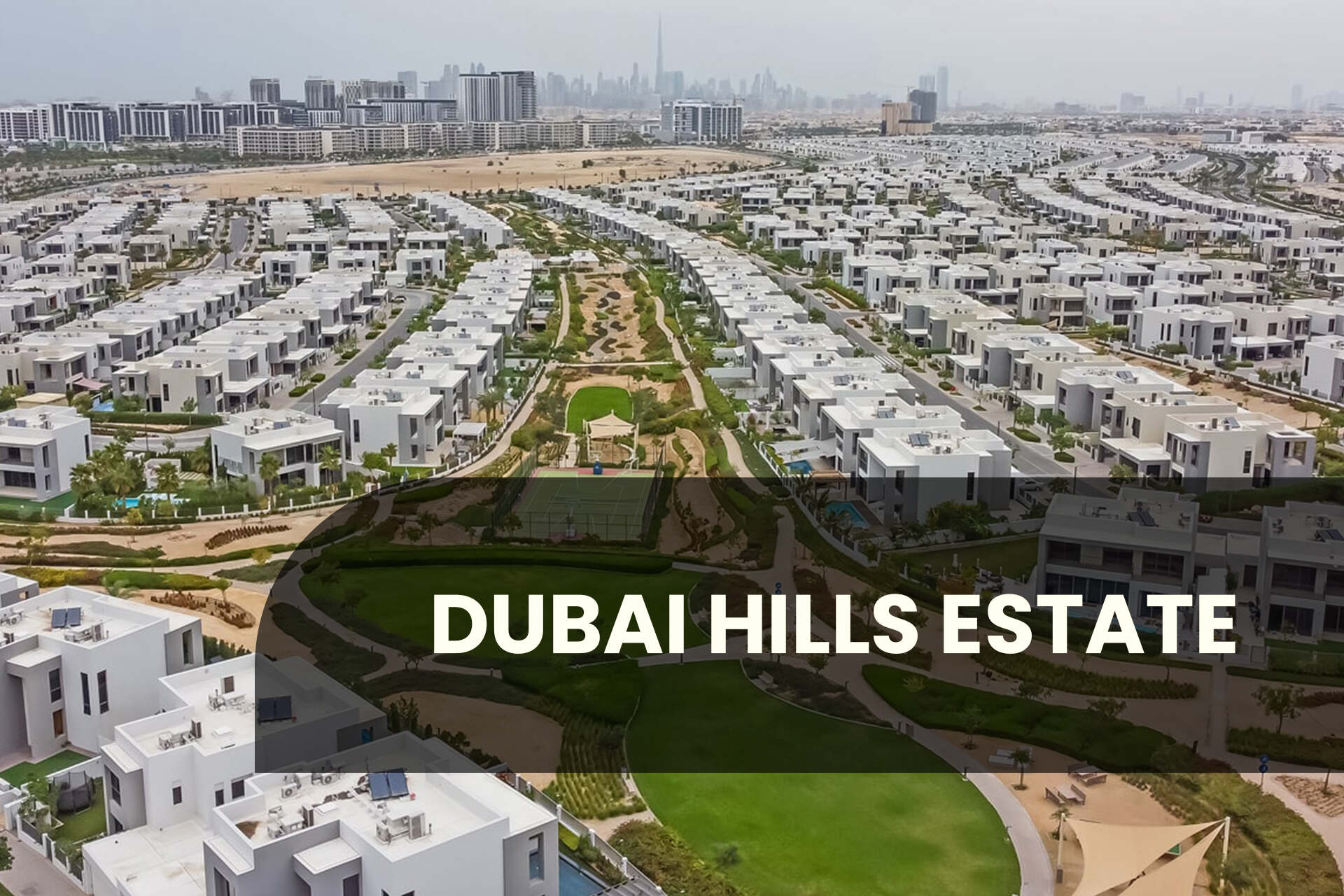 Emaar Dubai hills estate