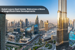 Dubai luxury real estate